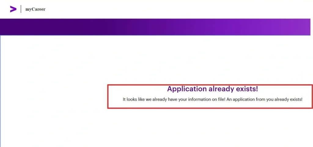Accenture myCareer portal showing the Application Already Exists error message