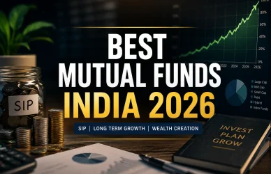 Best mutual funds to invest in India in 2026 for SIP and long-term wealth creation